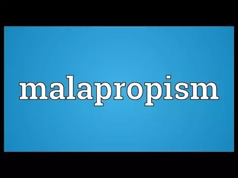 Malapropism: An Overview