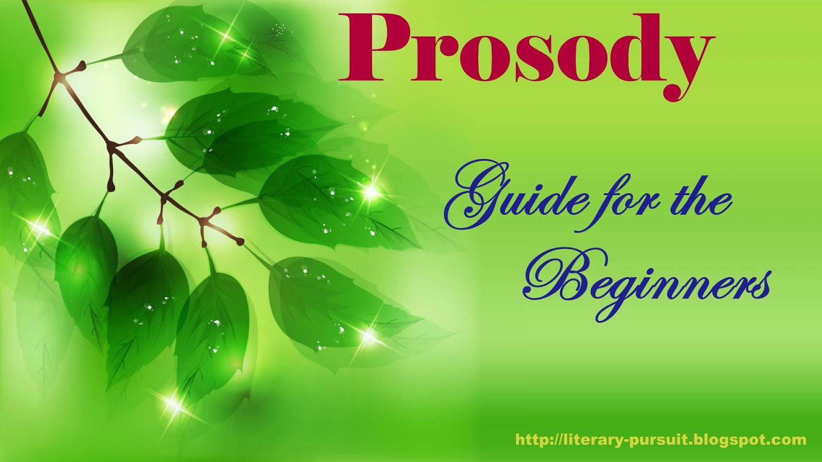 Prosody: Guide for the Beginners