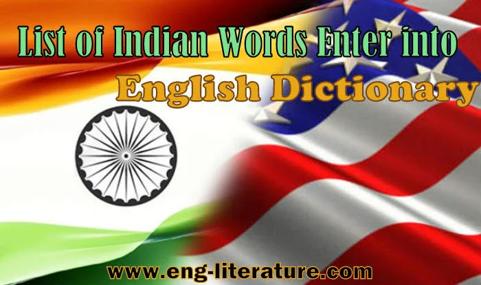 List of Indian Words Enter into English Dictionary