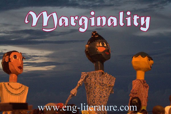 What is Marginality in literature? How has it influenced Post-Colonial literature?