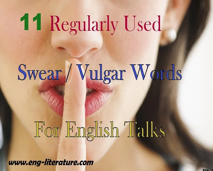 11 Frequently used Swear or Vulgar Words for English Comunication