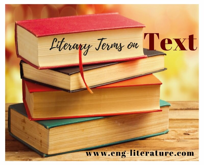 Define and Discuss the Literary Term, "Text"
