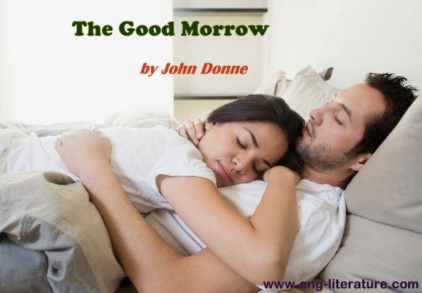 The Good Morrow as a Metaphysical Love Poem