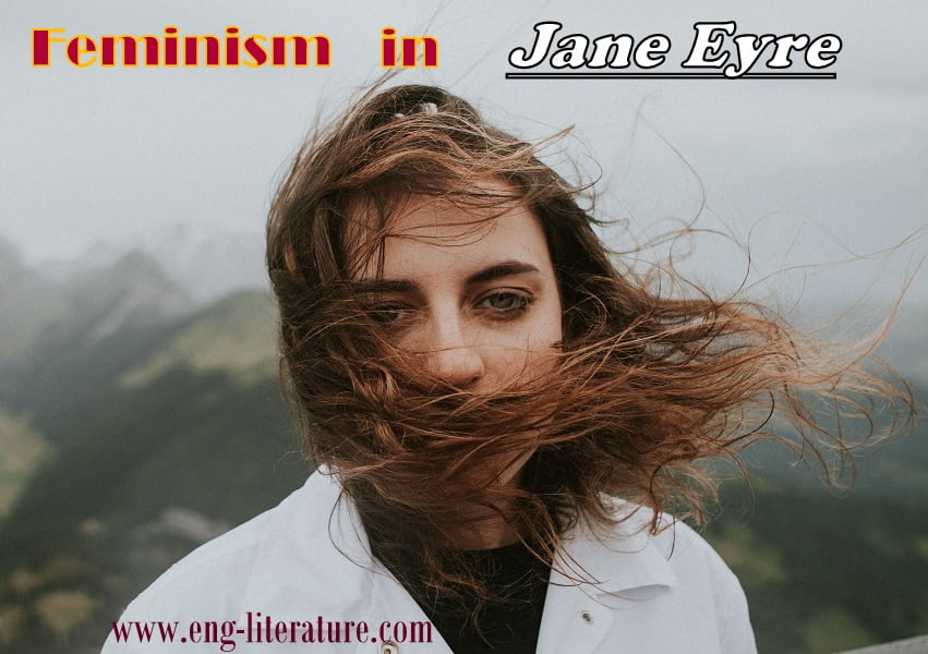 Jane Eyre as a Feminist Novel | Feminism in Jane Eyre