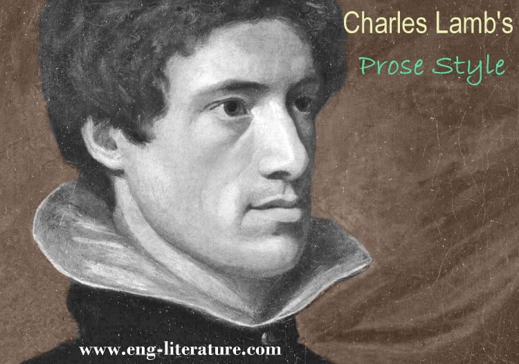 Charles Lamb’s prose style as revealed in his essay The Dream Children: A Reverie