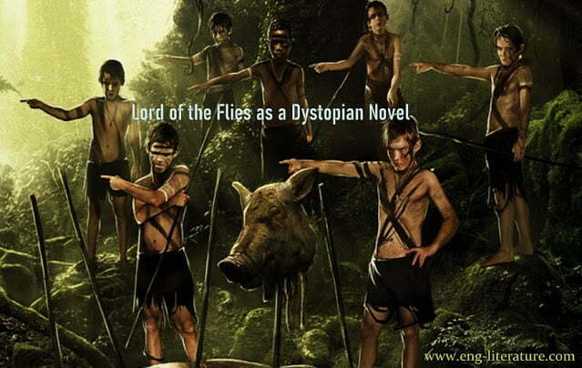 Lord of the Flies as a Dystopian Novel