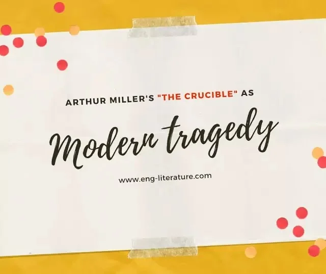 The Crucible as a Modern Tragedy