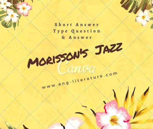 Jazz by Toni Morrison | Questions and Answers
