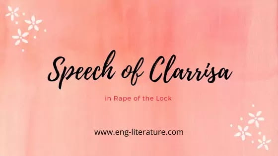 Summarise the speech of Clarissa in Canto V, "Rape of the Lock" and it's significance