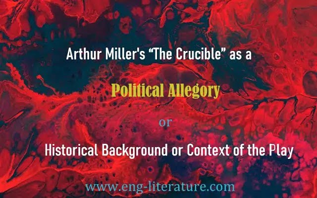 Arthur Miller's The Crucible as a Political Allegory Arthur Miller's The Crucible as a Political Allegory