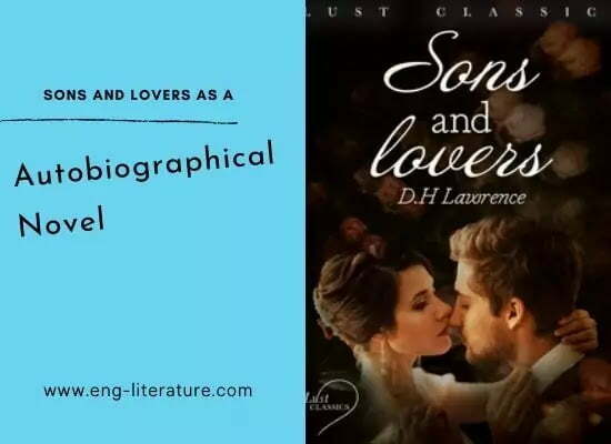 Sons and Lovers as a Autobiographical Novel