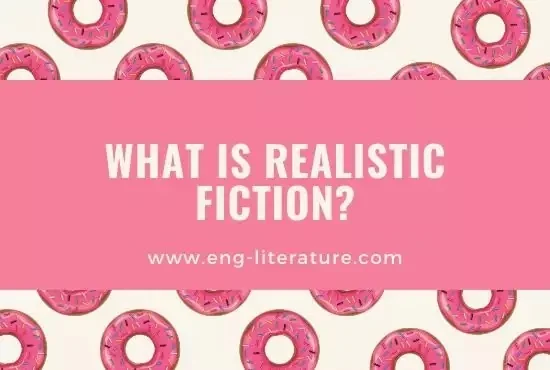 What is Realistic Fiction?