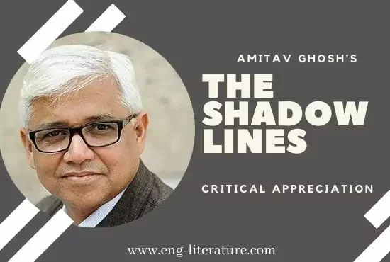 The Shadow Lines by Amitav Ghosh Analysis