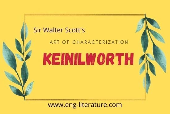 Art of Characterization in Kenilworth