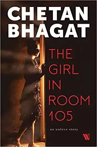 The Girl in Room 105 : Chetan Bhagat Books PDF