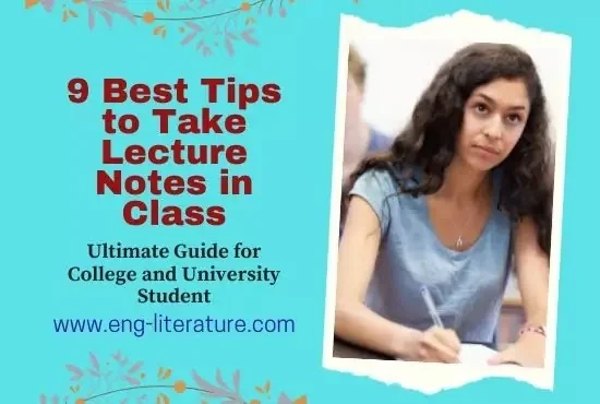 9 Best Tips to Take Lecture Notes in Class : Ultimate Guide for College and University Students