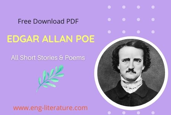 Edgar Allan Poe Biography, All Edgar Allan Poe Short Stories and Poems