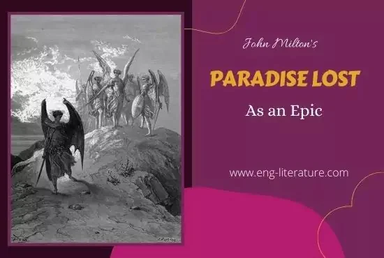 Paradise Lost as an Epic or Epical Features in Paradise Lost