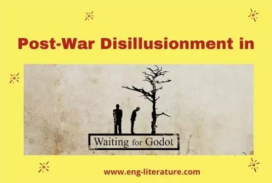 Post-War Disillusionment in Beckett's Waiting for Godot