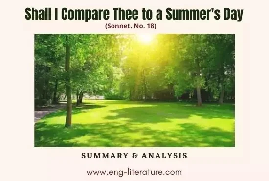 Shall I Compare Thee to a Summer's Day: Summary and Analysis (Shakespeare's Sonnet No. 18)