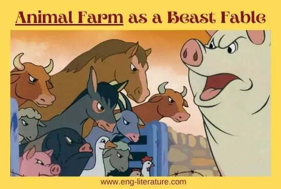Animal Farm as a Beast Fable