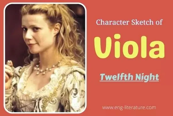 Character Sketch of Viola in Twelfth Night by William Shakespeare