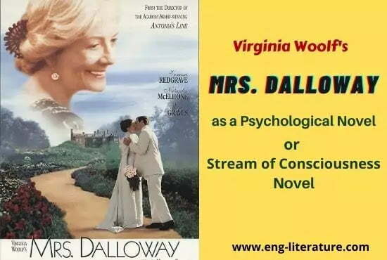 Mrs Dalloway as a Psychological Novel | Mrs Dalloway as a Stream of Consciousness Novel