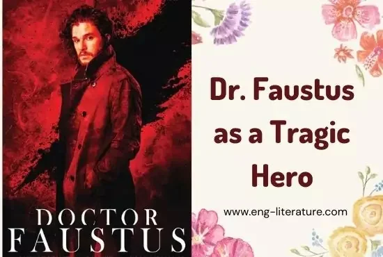Doctor Faustus as a Tragic Hero or Character Analysis of Dr. Faustus