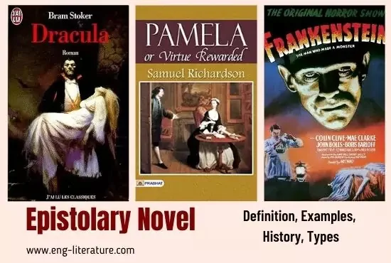 Epistolary Novel: Meaning, Definition, Examples, History, Types, Features