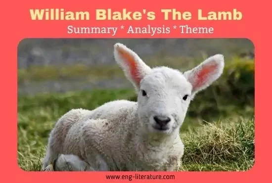 The Lamb William Blake Analysis, Summary, Theme, Symbolism