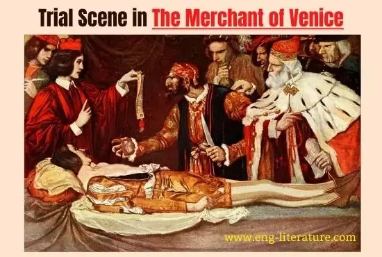 Dramatic Importance of Trial Scene in The Merchant of Venice by William Shakespeare