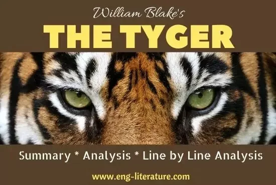 The Tyger by William Blake | Summary, Analysis, Line by Line Analysis