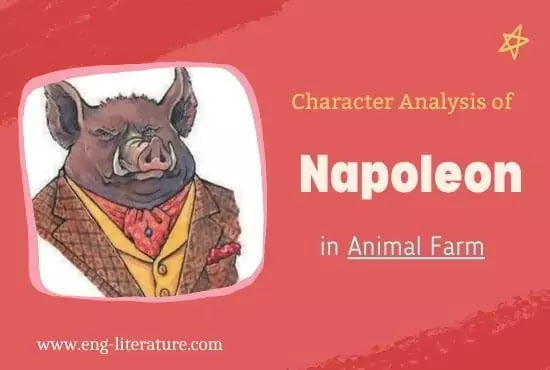 Character Sketch of Napoleon in George Orwell's Animal Farm
