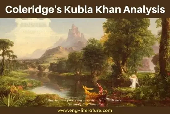 Kubla Khan | A Poem by S. T. Coleridge Analysis