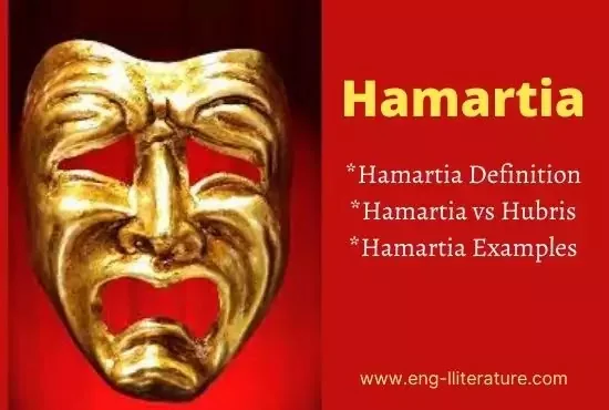 Hamartia and Tragic Hero: Hamartia Definition, Examples in Tragedy, Hamartia and Hubris