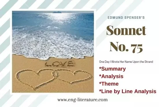 Sonnet 75 Edmund Spenser Analysis, Summary, Context, Theme
