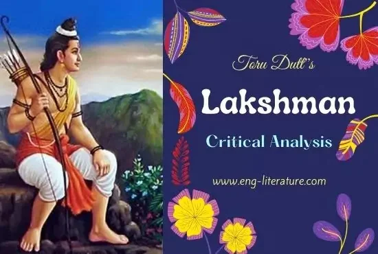 Lakshman by Toru Dutt Analysis | Lakshman Character Analysis