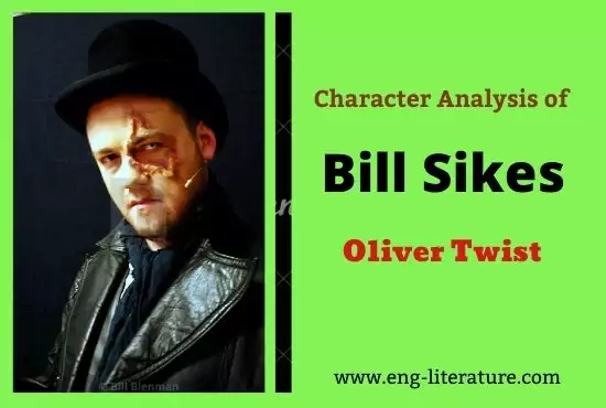Character Analysis of Bill Sikes in Oliver Twist by Charles Dickens