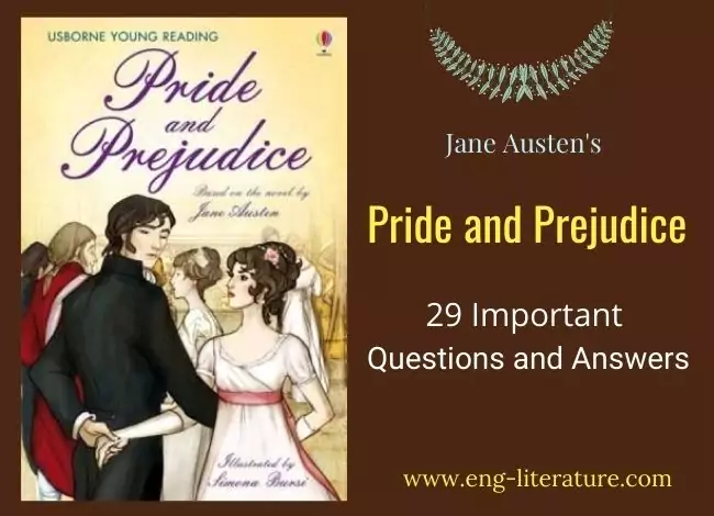 29 Important Pride and Prejudice Questions and Answers