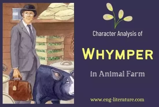 Whymper | Character Analysis in Animal Farm by George Orwell - All About  English Literature