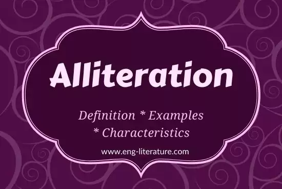 Alliteration | Definition, Characteristics, Examples in Literature