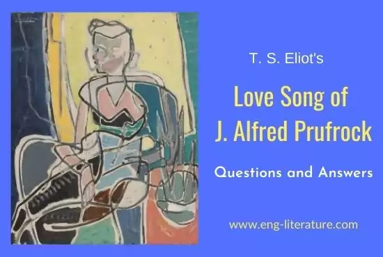 The Love Song of J. Alfred Prufrock Questions and Answers