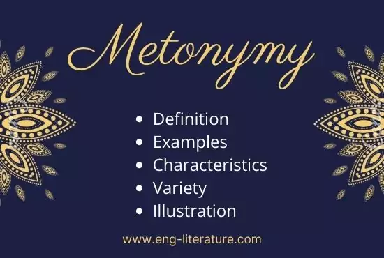 Metonymy | Definition, Characteristics, Variety, Examples in Literature 