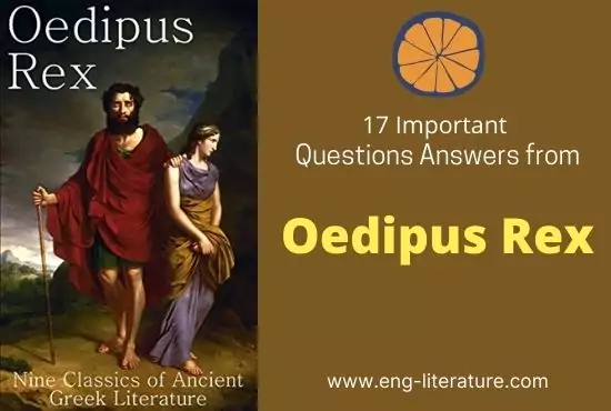 Oedipus Rex: 17 Important Questions and Answers