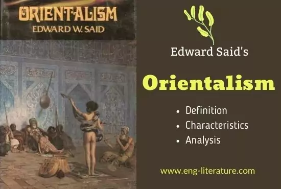 Orientalism by Edward Said | Definition, Characteristics, Analysis