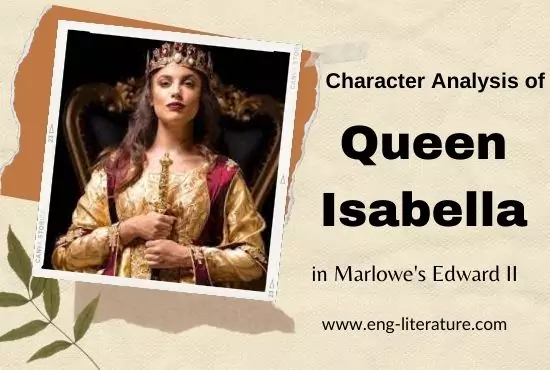 Character Analysis of Queen Isabella in Marlowe's Edward II