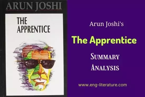 Arun Joshi's The Apprentice Summary and Analysis
