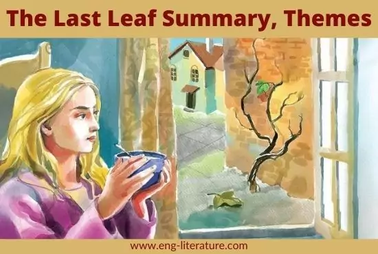 The Last Leaf | Summary, Theme and Analysis