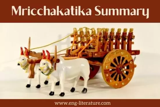 Mricchakatika by Sudraka | Little Clay Cart | Summary