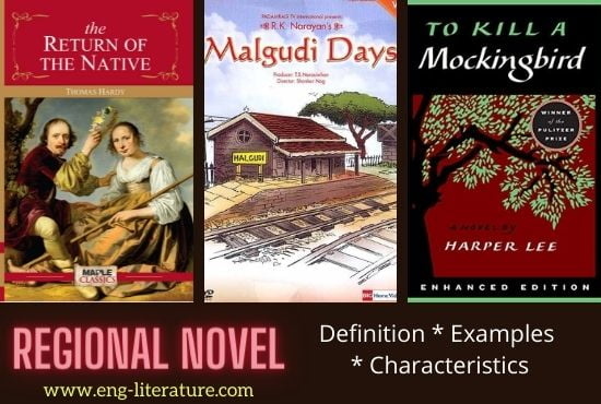 Regional Novel | Definition, Characteristics, Elements, Examples in Literature